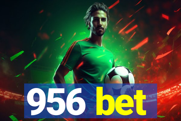 956 bet